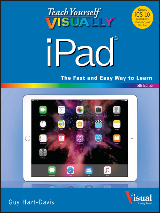 Title details for Teach Yourself VISUALLY iPad by Guy Hart-Davis - Available